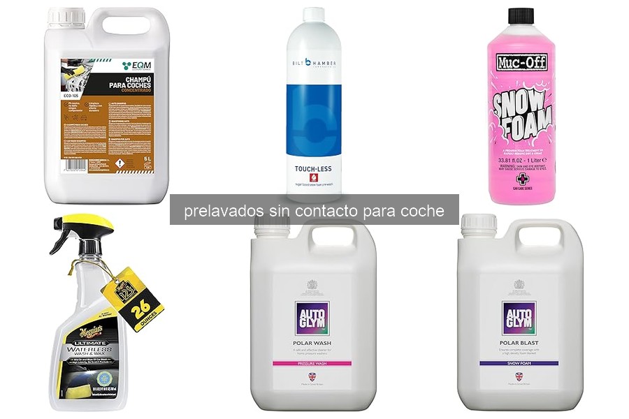 Cómo Elegir el Mejor Prelavado Sin Contacto para Tu Coche