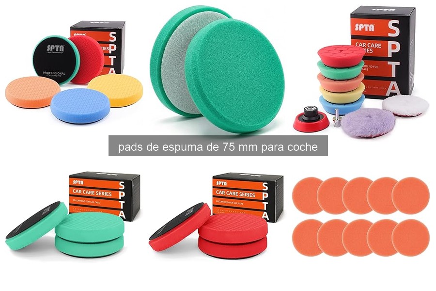 Cómo elegir pads de espuma de 75 mm para detailing de coches