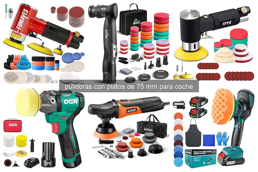 Cómo usar pulidoras de 75 mm para un acabado perfecto