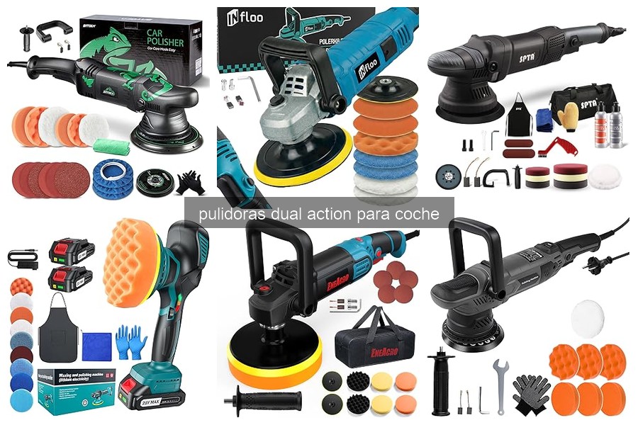 Comparativa de las Mejores Pulidoras Dual Action para Coche