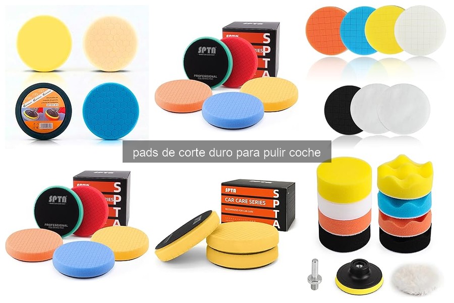 Elige el Pad de Corte Duro Ideal para Tu Pintura de Coche