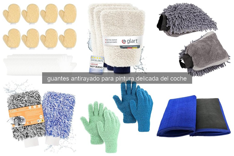 Guantes Antirayado: Protección Esencial para la Pintura del Coche