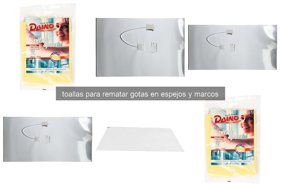 Guía de uso de toallas para limpiar espejos y marcos