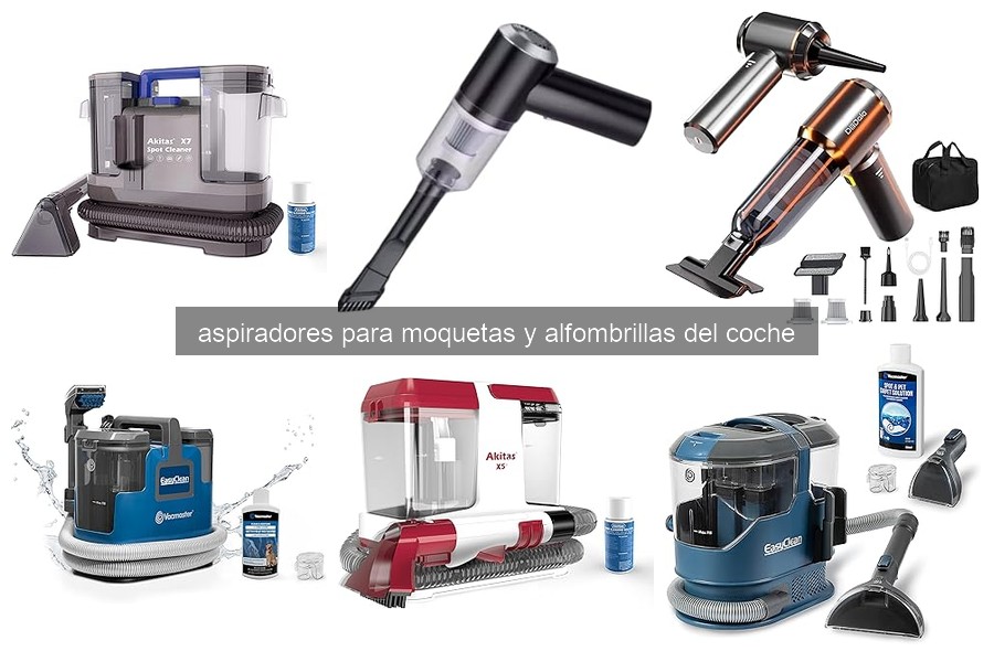 Guía para Elegir el Mejor Aspirador para Moquetas del Coche