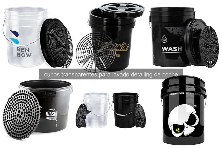 Guía para elegir el mejor cubo transparente para lavado de coche