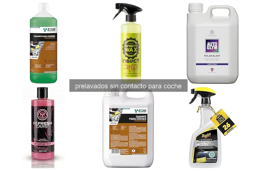 Las Mejores Marcas de Prelavados Sin Contacto para Tu Coche