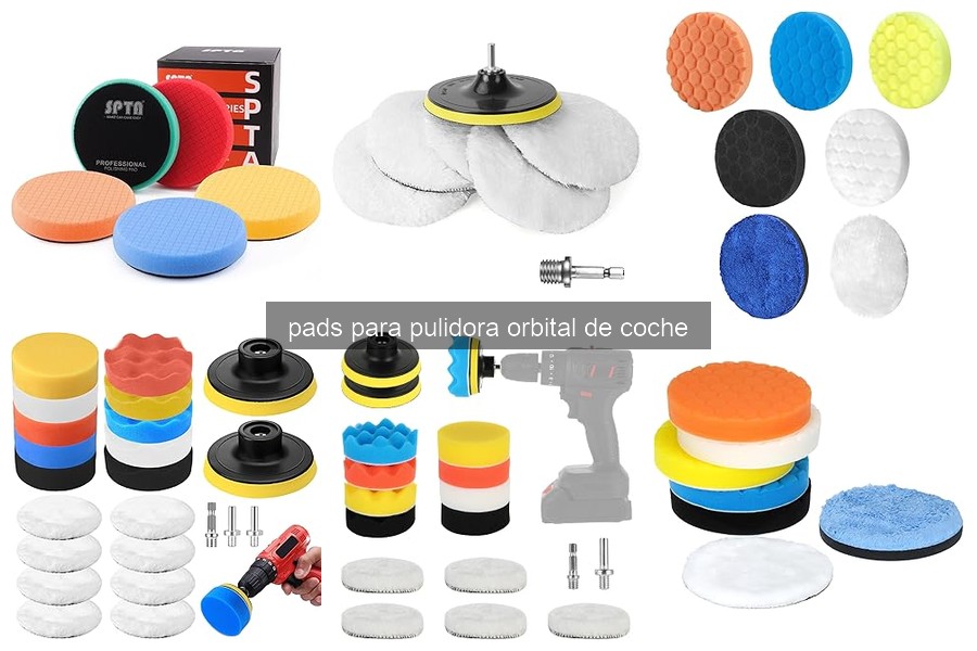 Mejores pads para pulidora orbital: comparativa 2026