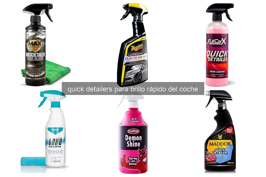 Mejores Quick Detailers: Brillo Durable para tu Coche