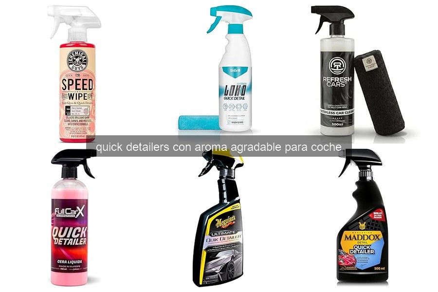 Mejores quick detailers con aroma agradable para tu coche