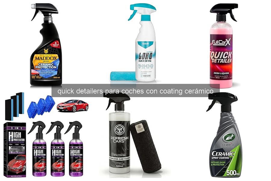 Mejores Quick Detailers para Coches con Coating Cerámico 2026