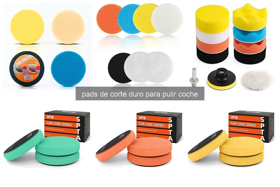 Pads de corte duro para pulir coche: ¿Qué son y cómo se usan?