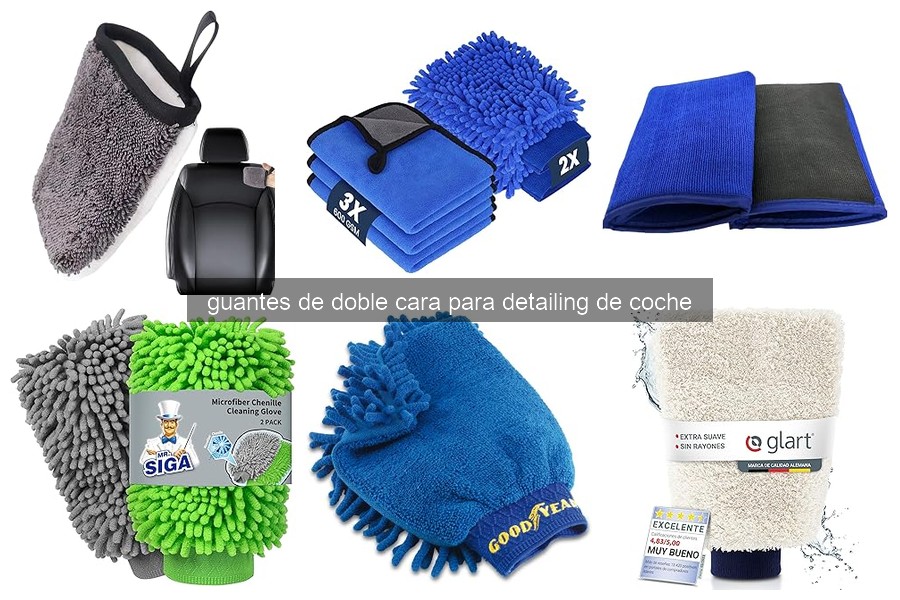Problemas comunes con guantes de doble cara para detailing