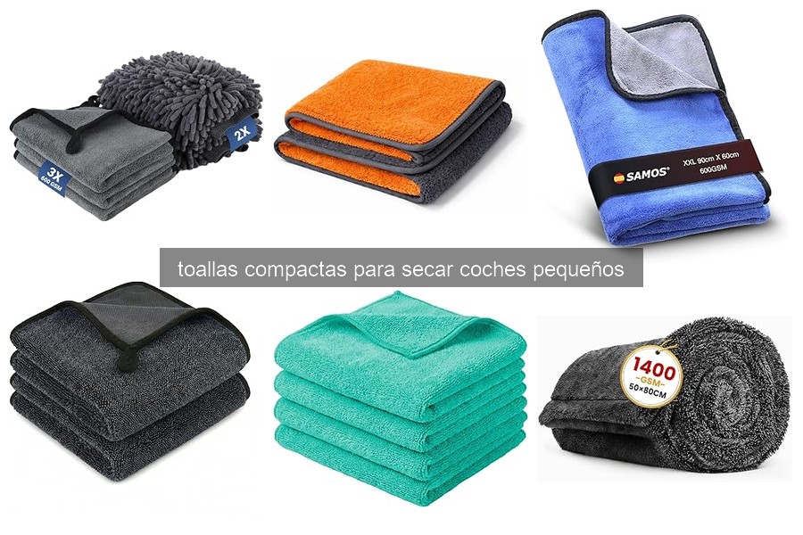 ¿Qué son las toallas compactas para secar coches pequeños?