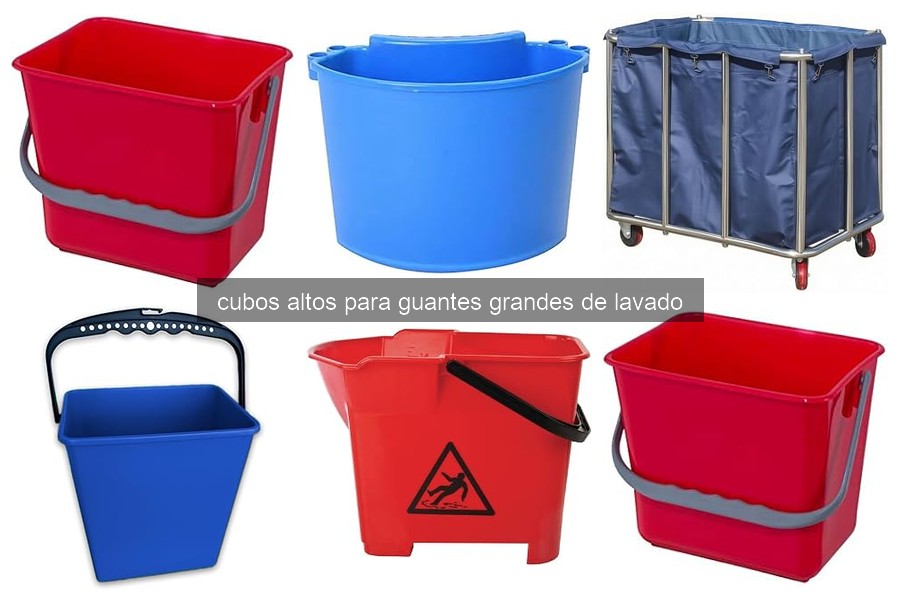 ¿Qué son los cubos altos para guantes grandes de lavado?