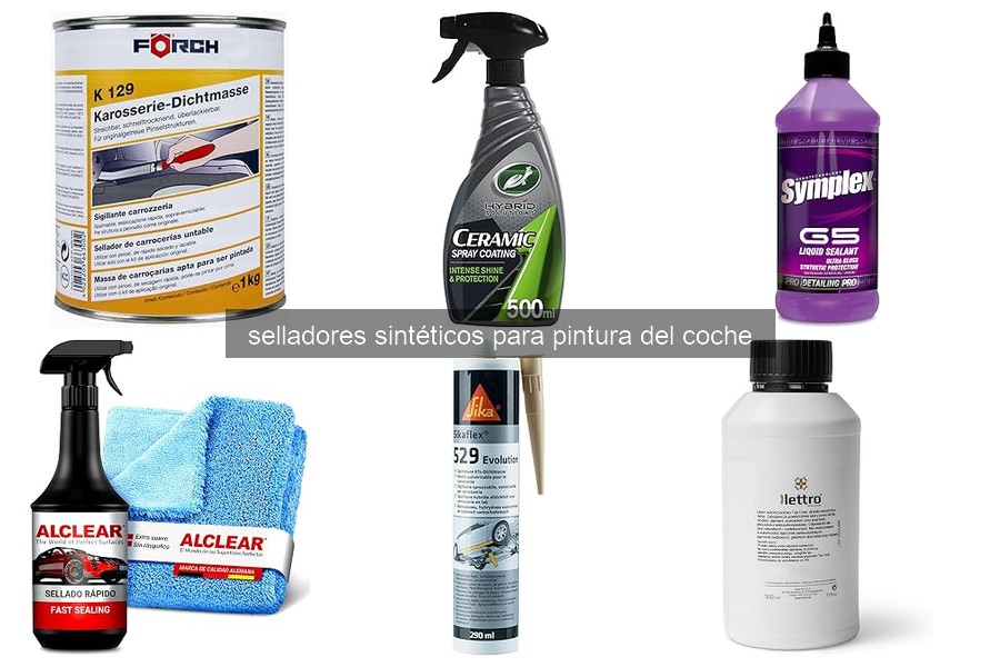 ¿Qué son los selladores sintéticos para pintura del coche?