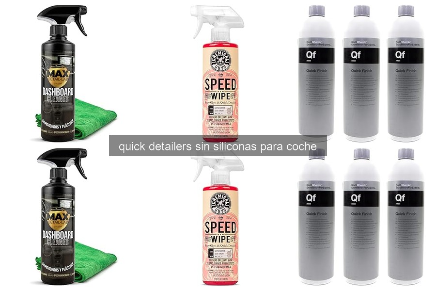 Quick Detailers sin Siliconas: Beneficios y Características