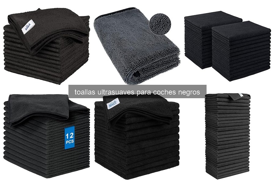 Ventajas de toallas ultrasuaves para coches negros
